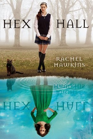 Hex Hall by Rachel Hawkins