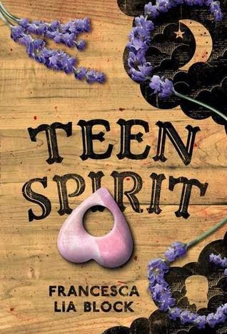 Teen Spirit by Francesca Lia Block