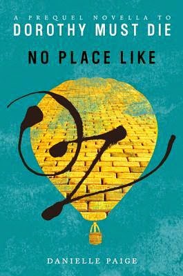 Mini-Review: No Place Like Oz by Danielle Paige