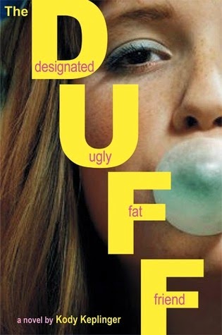 The Duff: Designated Ugly Fat Friend by Kody Keplinger