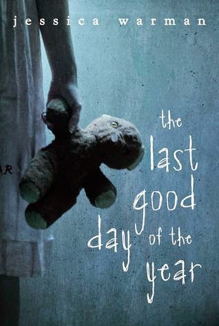 The Last Good Day of the Year by Jessica Warman