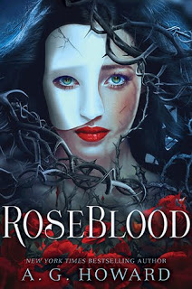 Roseblood by A.G. Howard