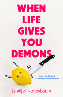 When Life Gives You Demons by Jennifer Honeybourn