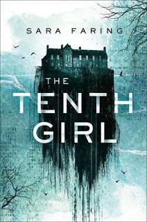 Blog Tour Stop: The Tenth Girl by Sara Faring